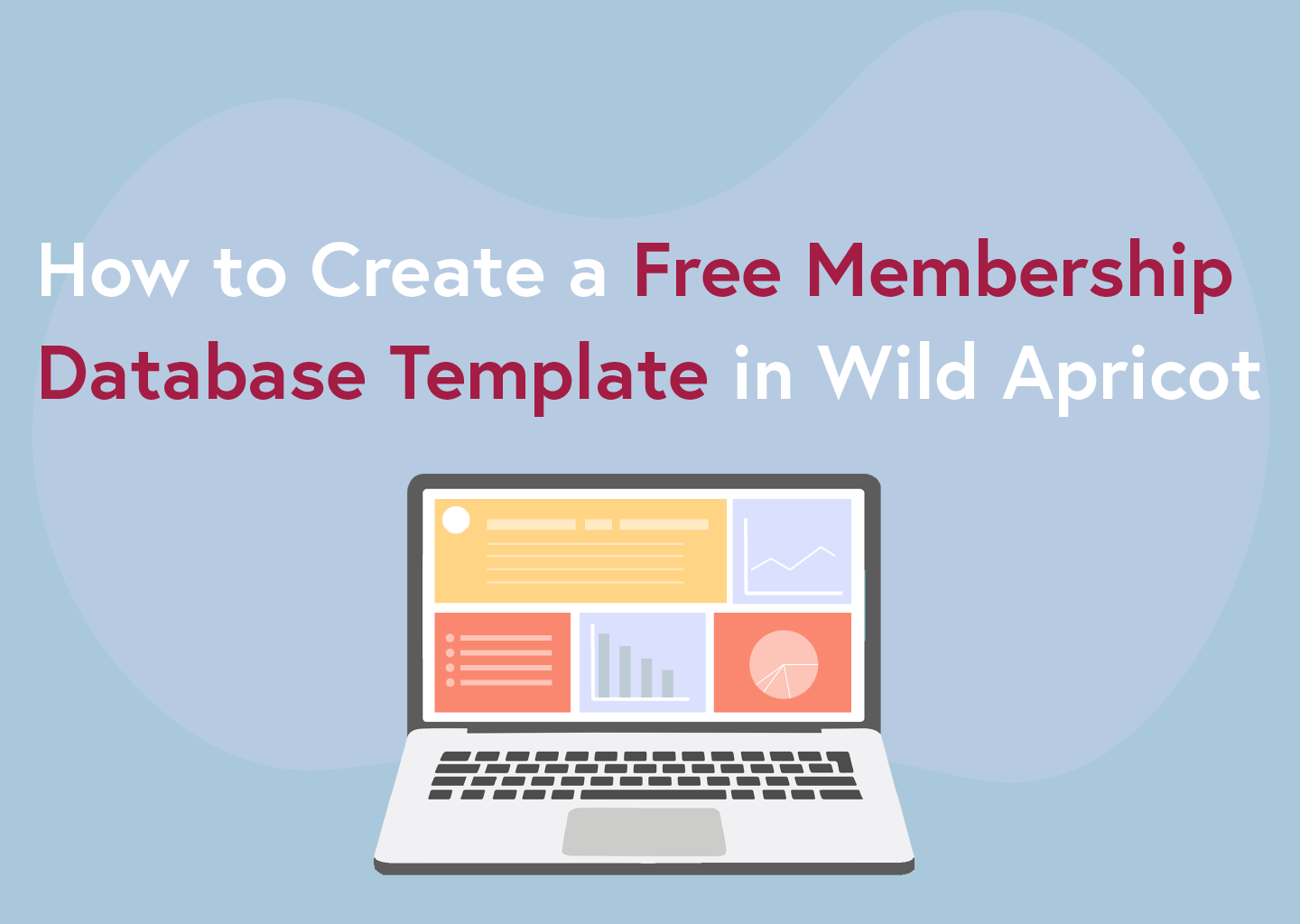 How to Create a Free Membership Database Template in WildApricot