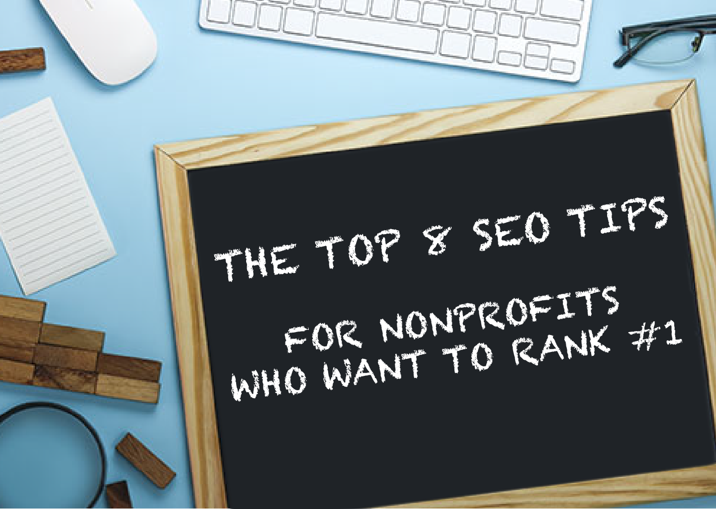 The Top 8 SEO Tips for Nonprofits Who Want to Rank #1